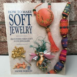 3/$12! How to Make Soft Jewelry Jackie Dodson Fashion Accents on Sewing Machine